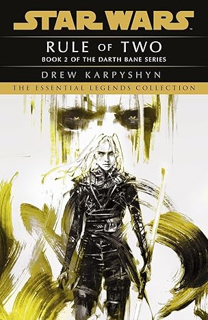 Star Wars: Essential Legends Collection Darth Bane Trilogy